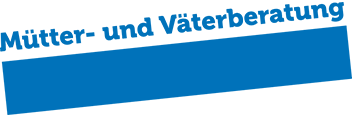 Mütter- und Väterberatung